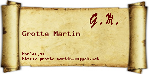 Grotte Martin névjegykártya